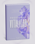 Protocolo Vitalidad: El Camino Integral hacia la Regeneración Celular